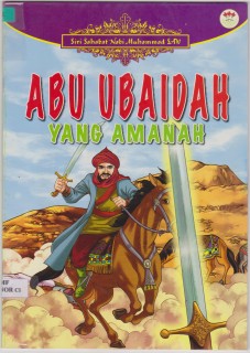 ABU UBAIDAH-YANG AMANAH